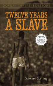 Twelve Years a Slave - 9780486789620 by Solomon Northup, 9780486789620
