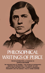 Philosophical Writings of Peirce by Charles S. Peirce, Justus Buchler, 9780486202174