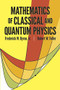 Mathematics of Classical and Quantum Physics by Frederick W. Byron, Robert W. Fuller, 9780486671642