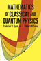 Mathematics of Classical and Quantum Physics by Frederick W. Byron, Robert W. Fuller, 9780486671642