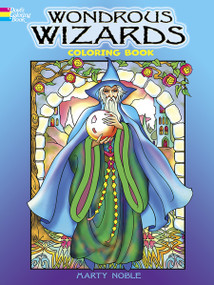 Wondrous Wizards Coloring Book by Marty Noble, 9780486456669