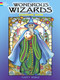 Wondrous Wizards Coloring Book by Marty Noble, 9780486456669