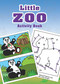 Little Zoo Activity Book by Becky J. Radtke, 9780486288451