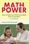 Math Power (How to Help Your Child Love Math, Even If You Don't) by Patricia Clark Kenschaft, 9780486491813