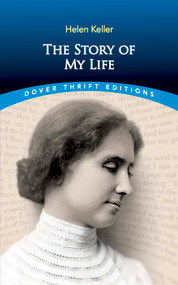 The Story of My Life - 9780486292496 by Helen Keller, 9780486292496