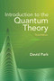 Introduction to the Quantum Theory (Third Edition) by David Park, 9780486441375