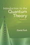 Introduction to the Quantum Theory (Third Edition) by David Park, 9780486441375