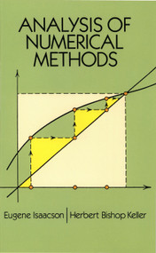 Analysis of Numerical Methods by Eugene Isaacson, Herbert Bishop Keller, 9780486680293