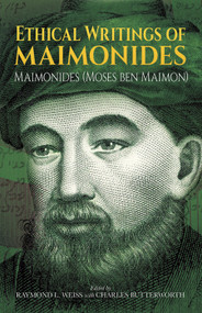 Ethical Writings of Maimonides by Maimonides, 9780486245225