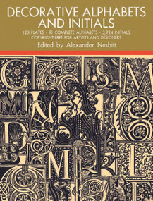 Decorative Alphabets and Initials by Alexander Nesbitt, 9780486205441