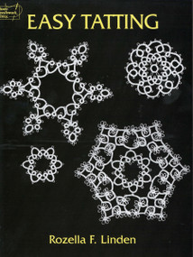 Easy Tatting by Rozella Florence Linden, 9780486299860