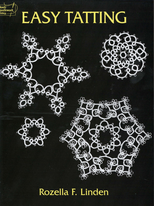 Easy Tatting by Rozella Florence Linden, 9780486299860