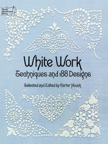White Work (Techniques and 188 Designs) by Carter Houck, 9780486236957
