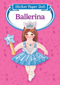 Ballerina Sticker Paper Doll by Crystal Collins, 9780486281780