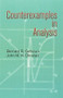 Counterexamples in Analysis by Bernard R. Gelbaum, John M. H. Olmsted, 9780486428758