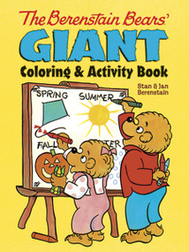 The Berenstain Bears' Giant Coloring and Activity Book by Jan Berenstain, Stan Berenstain, 9780486493411