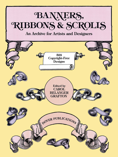 Banners, Ribbons and Scrolls by Carol Belanger Grafton, 9780486244433