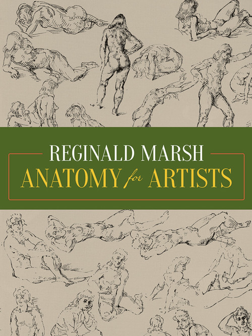 Anatomy for Artists by Reginald Marsh, 9780486226132