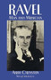 Ravel (Man and Musician) by Arbie Orenstein, 9780486266336