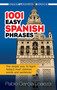 1001 Easy Spanish Phrases (The simple way to learn today's most common words and sentences) by Pablo Garcia Loaeza, 9780486476193