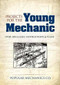 Projects for the Young Mechanic (Over 250 Classic Instructions & Plans) by Popular Mechanics Co., 9780486491172