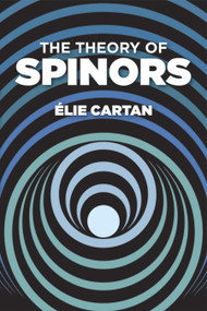 The Theory of Spinors by Élie Cartan, 9780486640709