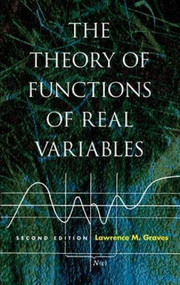 The Theory of Functions of Real Variables (Second Edition) by Lawrence  M Graves, 9780486474342