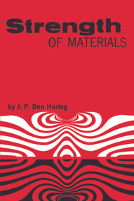 Strength of Materials by J. P. Den Hartog, 9780486607559