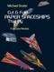Cut and Fold Paper Spaceships That Fly by Michael Grater, 9780486239781