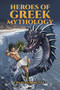 Heroes of Greek Mythology by Charles Kingsley, 9780486448541