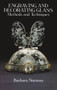Engraving and Decorating Glass (Methods and Techniques) by Barbara Norman, 9780486253046