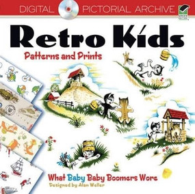 Retro Kids Patterns and Prints (What Baby Baby Boomers Wore) by Dover, 9780486485355