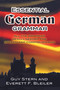Essential German Grammar by Guy Stern, E. F. Bleiler, 9780486204222