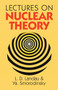 Lectures on Nuclear Theory by L. Landau, Ya. Smorodinsky, 9780486675138