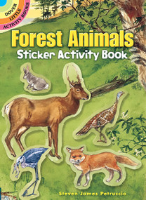 Forest Animals Sticker Activity Book by Steven James Petruccio, 9780486456515