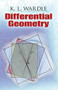 Differential Geometry by K. L. Wardle, 9780486462721