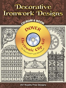 Decorative Ironwork Designs CD-ROM and Book by Dover, 9780486995823