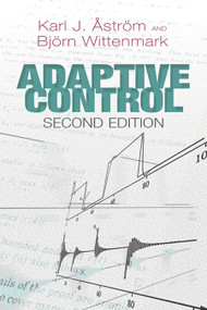 Adaptive Control (Second Edition) by Karl J. Åström, Björn  Wittenmark, 9780486462783