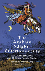 The Arabian Nights Entertainments by Andrew Lang, 9780486222899