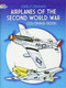 Airplanes of the Second World War Coloring Book by Carlo Demand, 9780486241074