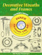 Decorative Wreaths and Frames CD-ROM and Book by Dover, 9780486999784