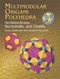 Multimodular Origami Polyhedra (Archimedeans, Buckyballs and Duality) by Rona Gurkewitz, Bennett Arnstein, 9780486423173