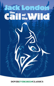 The Call of the Wild - 9780486434230 by Jack London, 9780486434230