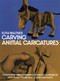 Carving Animal Caricatures by Elma Waltner, 9780486228136