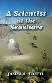 A Scientist at the Seashore by James S. Trefil, 9780486445649