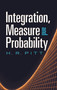 Integration, Measure and Probability by H. R. Pitt, 9780486488158