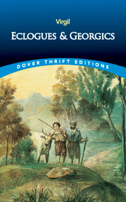 Eclogues and Georgics by Virgil, 9780486445595