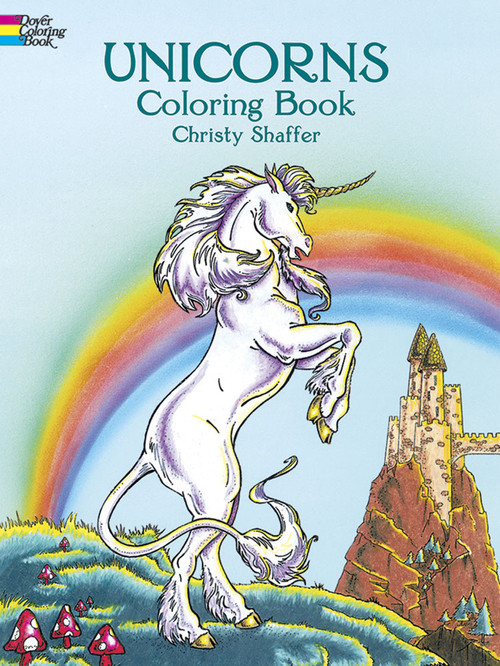 Unicorns Coloring Book by Christy Shaffer, 9780486413198