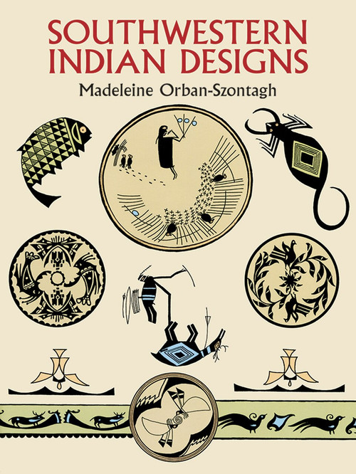 Southwestern Indian Designs by Madeleine Orban-Szontagh, 9780486269856