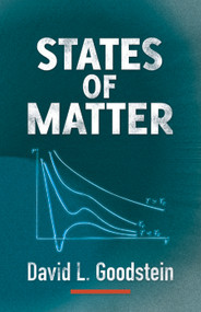 States of Matter by David L. Goodstein, 9780486649276